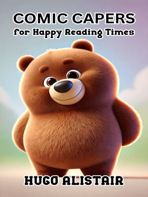 cover image of Comic Capers for Happy Reading Times